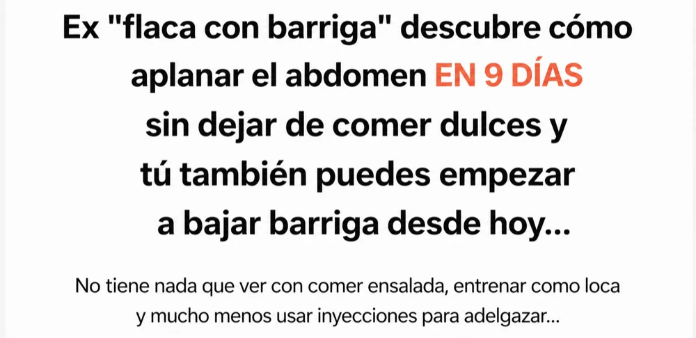 Ex “flaca con barriga” descubre cómo aplanar el abdomen EN 9 DÍAS sin dejar de comer dulces y tú también puedes empezar a bajar barriga desde hoy… No tiene nada que ver con comer ensalada, entrenar como loca y mucho menos usar inyecciones para adelgazar…